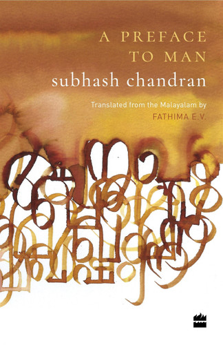 A Preface to Man by Subhash Chandra, 9789353024949