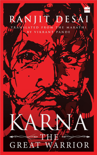 Karna (The Great Warrior) by Ranjit Desai, 9789353571405