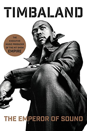 The Emperor of Sound (A Memoir) by Timbaland, Veronica Chambers, 9780061936968