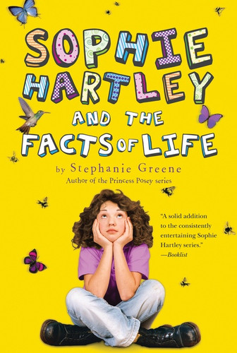 Sophie Hartley and the Facts of Life by Stephanie Greene, 9780544439382