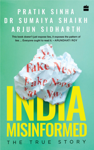 India Misinformed (The True Story) by P Sinha, 9789353028374