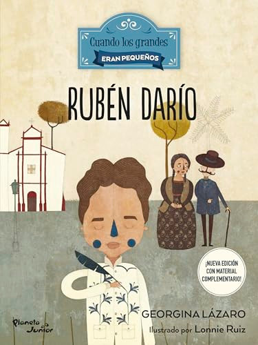Rubén Darío (Spanish Edition) by Georgina Lázaro, Lonnie Ruiz, 9786073947268