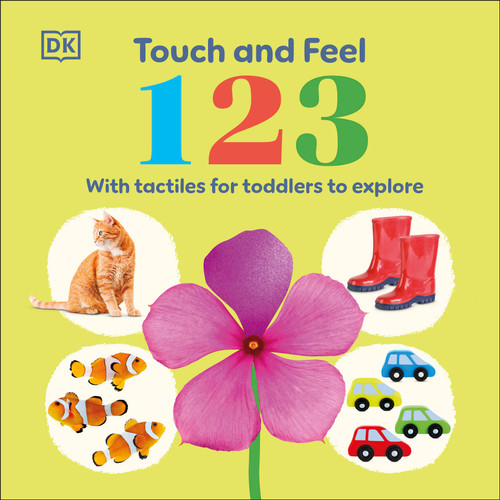 Touch and Feel 123 by DK, 9798217315437
