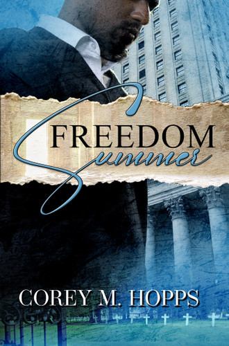 Freedom Summer by Corey M. Hopps, 9781645568384