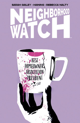 Neighborhood Watch by Sarah Gailey, Haining, 9798217383610