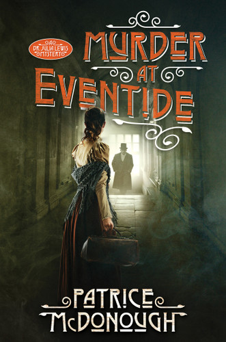 Murder at Eventide by Patrice McDonough, 9781496763365