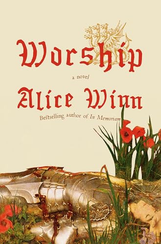 Worship (A Novel) by Alice Winn, 9780593804810