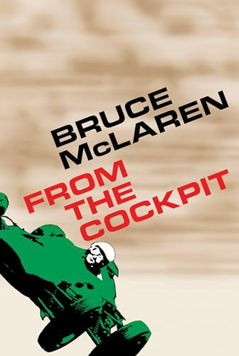 Bruce McLaren (From The Cockpit) by Bruce McLaren, 9781910505144