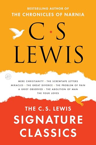The C. S. Lewis Signature Classics by C. S. Lewis, 9780062572547