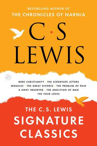 The C. S. Lewis Signature Classics by C. S. Lewis, 9780062572547