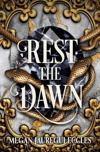 Rest the Dawn by Megan Jauregui Eccles, 9781538781845