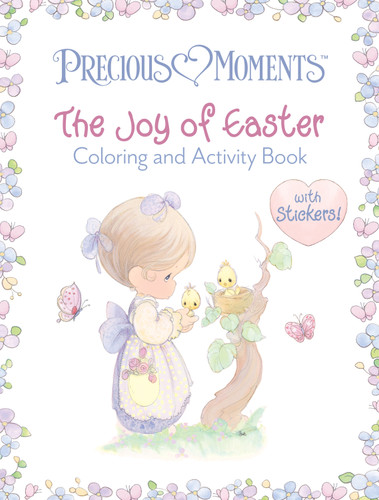 Precious Moments The Joy of Easter Coloring & Activity Book (with Stickers!) by Precious Moments, 9780486856759