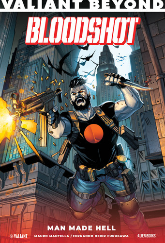 Valiant Beyond: Bloodshot by Mauro Mantella, Fernando Heinz Furukawa, 9781962201711