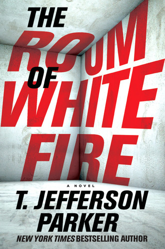 The Room of White Fire by T. Jefferson Parker, 9798217434909