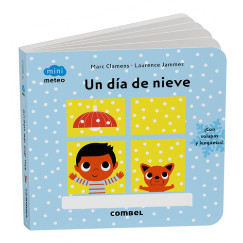 un día de nieve / A Snowy Day (Spanish Edition) by Laurence Jammes, Marc Clamens, 9788411583237