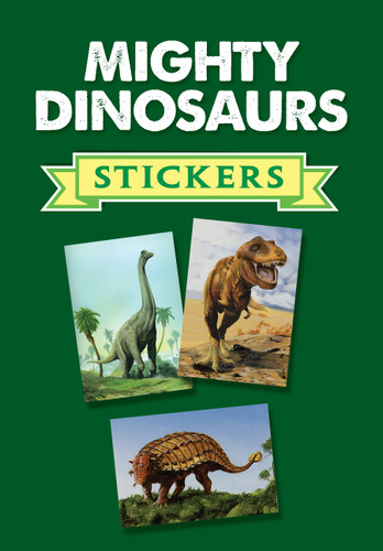 Mighty Dinosaurs Stickers (36 Stickers, 9 Different Designs) (Miniature Edition) by Jan Sovak, 9780486451862