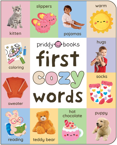 First Cozy Words (A padded book-perfect for little hands to hold) (Miniature Edition) by Priddy Books, 9781684497027