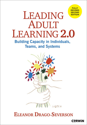 Leading Adult Learning (Building Capacity in Individuals, Teams, and Systems) by Eleanor Drago-Severson, 9781071970362