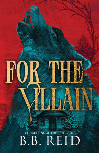 For the Villain (Standard Edition) by B.B. Reid, 9781464282126