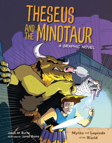 Theseus and the Minotaur (A Graphic Novel) by Jason M. Burns, Jared Sams, 9798765691144