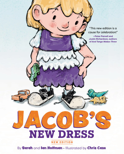 Jacob's New Dress by Sarah Hoffman, Ian Hoffman, Chris Case, 9781433851506