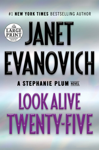 Look Alive Twenty-Five (A Stephanie Plum Novel) by Janet Evanovich, 9780525631842