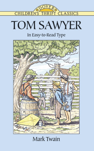 Tom Sawyer (In Easy-to-Read Type) by Mark Twain, 9780486291567