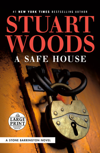 A Safe House by Stuart Woods, 9780593556290