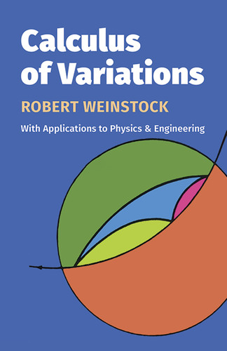 Calculus of Variations - 9780486630694 by Robert Weinstock, 9780486630694