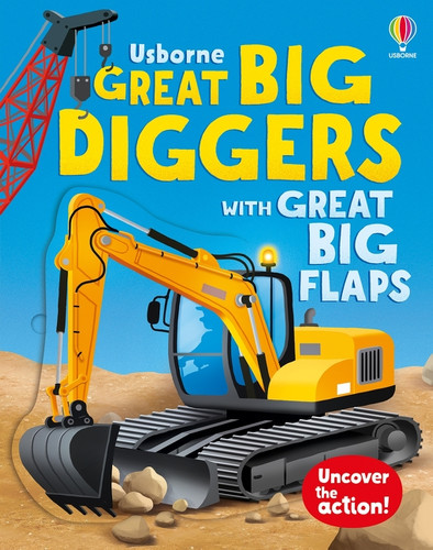 Great Big Diggers (with great big flaps) by Alice Beecham, Gabriele Antonini, 9781836052210