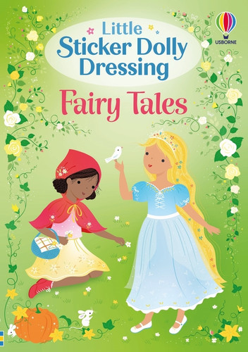 Little Sticker Dolly Dressing Fairy Tales by Lizzie Mackay, Fiona Watt, 9781836053187