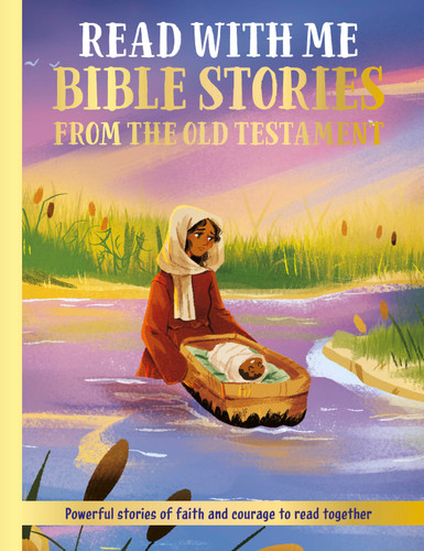 Read With Me Bible Stories from the Old Testament (Powerful Stories of Faith and Courage to Read Together) by DK, Roxanne Troup, 9798217134533