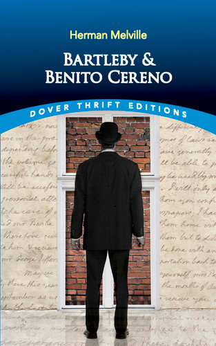 Bartleby and Benito Cereno by Herman Melville, 9780486264738