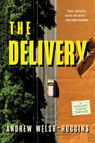 The Delivery by Andrew Welsh-Huggins, 9781613168837