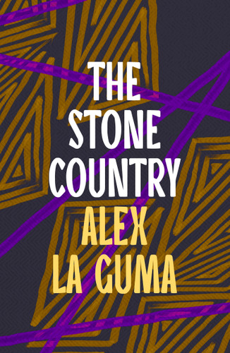 The Stone Country by Alex La Guma, 9781035930517
