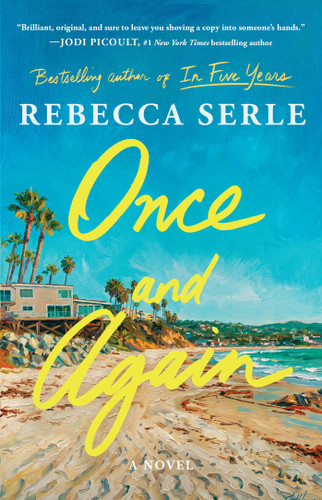 Once and Again (A Novel) by Rebecca Serle, 9781668025925