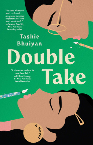Double Take (A Novel) by Tashie Bhuiyan, 9781668210284