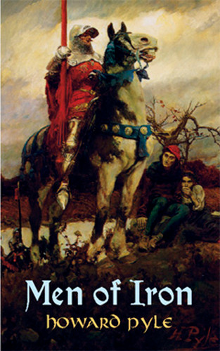 Men of Iron by Howard Pyle, 9780486428413