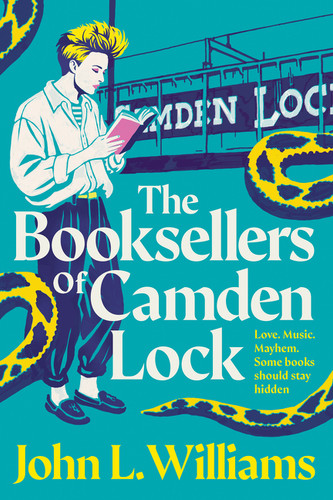 The Booksellers of Camden Lock by John L. Williams, 9781835016268