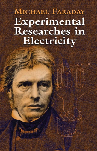 Experimental Researches in Electricity by Michael Faraday, 9780486435053