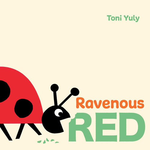 Ravenous Red by Toni Yuly, Toni Yuly, 9798347112487