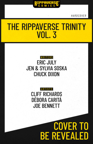 The Rippaverse Trinity Vol. 3 by Eric July, Jen Soska, Sylvia Soska, Chuck Dixon, Cliff Richards, Debora Carità, Joe Bennett, J. Brown, The Invisible Art Studio, Sebastian Chang, 9781972645222