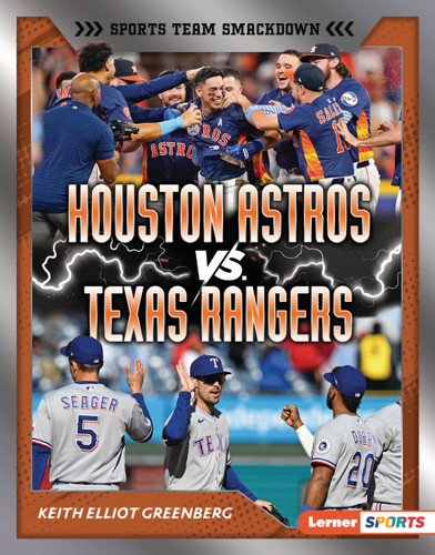 Houston Astros vs. Texas Rangers (Rival Rumble) by Keith Elliot Greenberg, 9798348057220