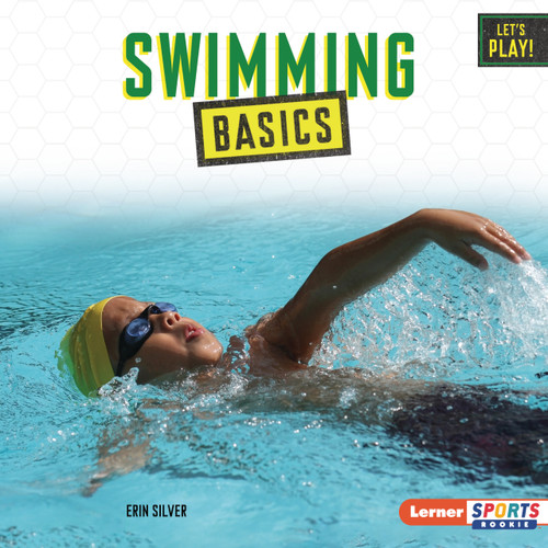 Swimming Basics by Erin Silver, 9798348057367