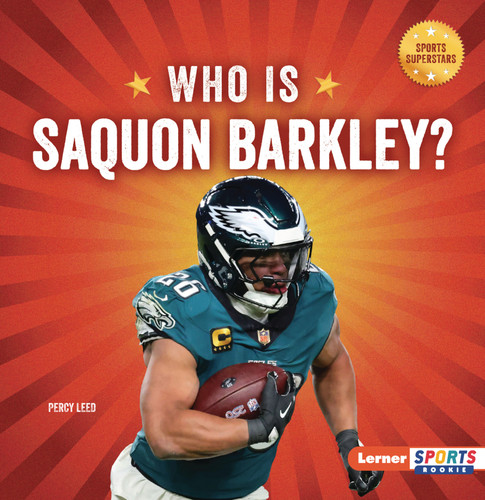 Who Is Saquon Barkley? (Philadelphia Eagles Superstar) by Percy Leed, 9798348065997