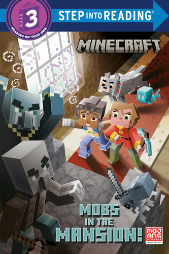 Mobs in the Mansion! (Minecraft) by Arie Kaplan, Alan Batson, 9780593709467