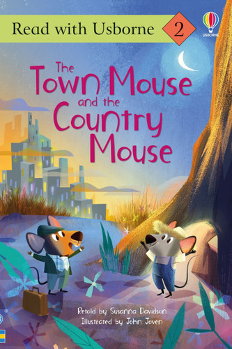 The Town Mouse and the Country Mouse (Read with Usborne) by Susanna Davidson, John Joven, 9781836052159