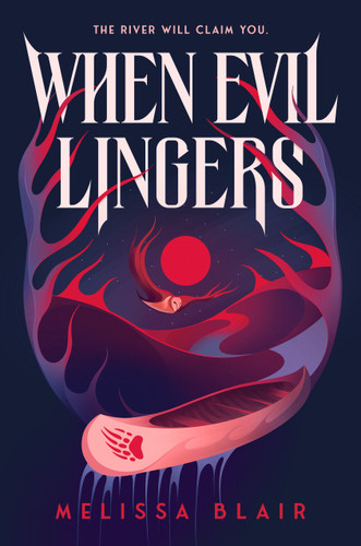 When Evil Lingers by Melissa Blair, 9798217120963