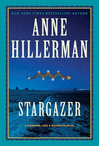 Stargazer (A Novel) by Anne Hillerman, 9780062908346
