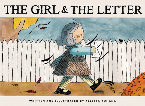 The Girl & the Letter by Allyssa Yohana, 9798217115631